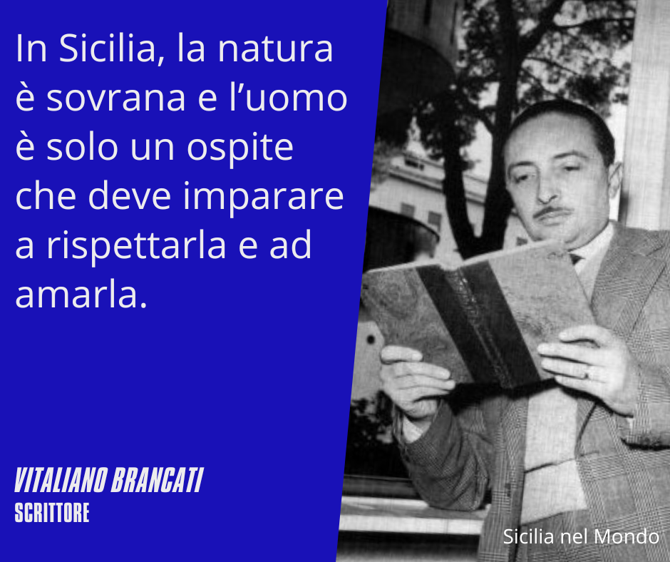 In Sicilia, la natura è sovrana e l’uomo è solo un ospite che deve imparare a rispettarla e ad amarla.